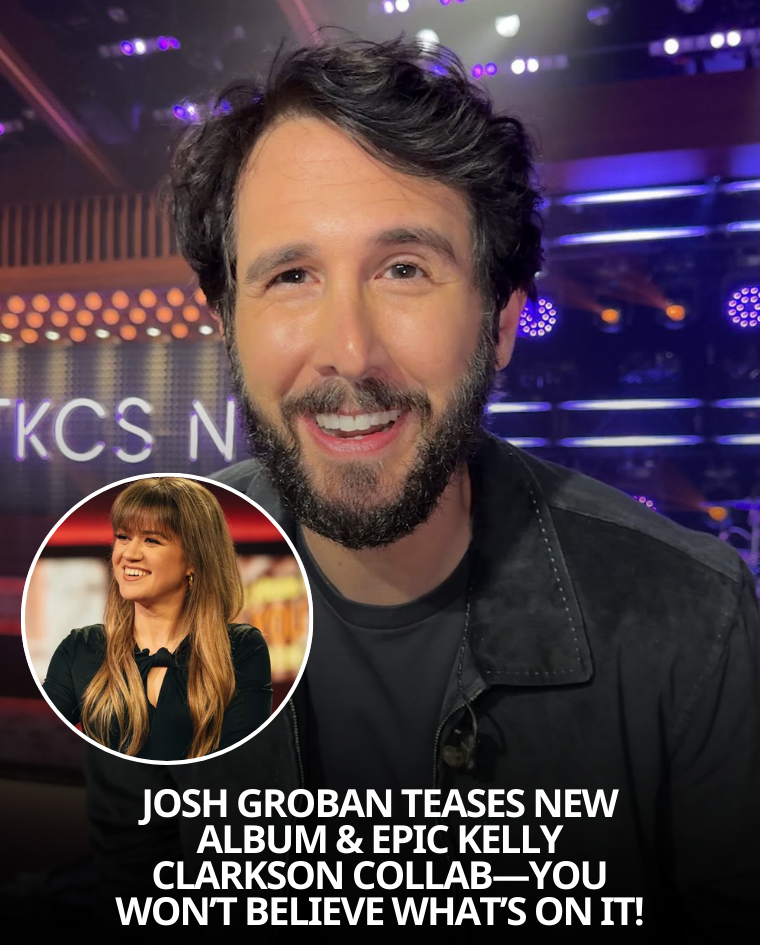 Josh Groban Teases New Album & Epic Kelly Clarkson Collab—You Won’t